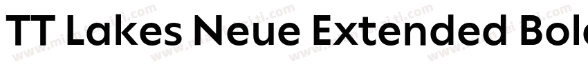 TT Lakes Neue Extended Bold字体转换